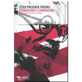 Zizek presenta Trockij. Terrorismo e comunismo