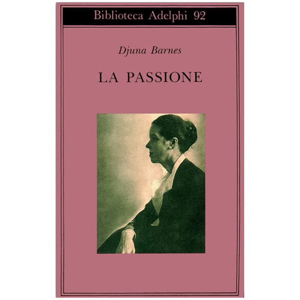 La passione (nuovo 1 ed. 1980)