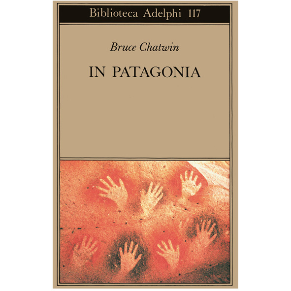 In Patagonia (nuovo 1 ed. 1982)