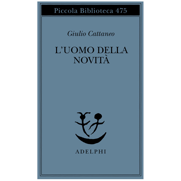 L’uomo della novità (nuovo 1 ed. 2002)
