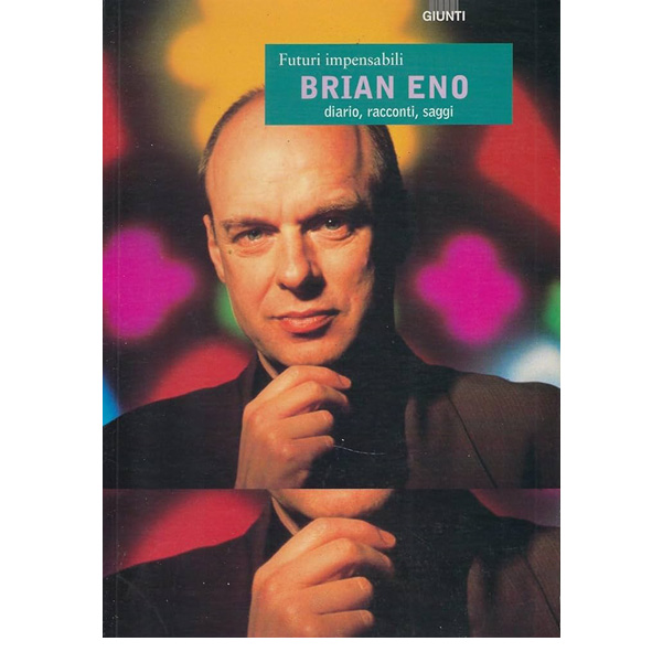 Futuri impensabili (nuovo 1 ed 1997) - Giunti
