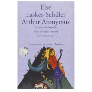 Arthur Aronymus. La storia di mio padre (nuovo 1 ed. 1996)