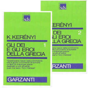 Gli dei e gli eroi della Grecia (2 vol. 1 ed. 1985)