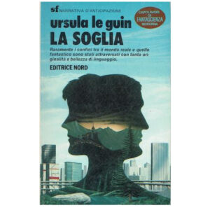 La soglia (1 ed.1981) Edizioni Nord