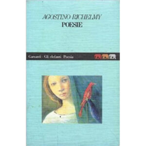 Agostino Richelmy - Poesie - (introvabile nuovo1 ed 1995)