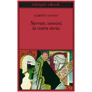 Narrate, uomini, la vostra storia (nuovo 1 ed 1984)
