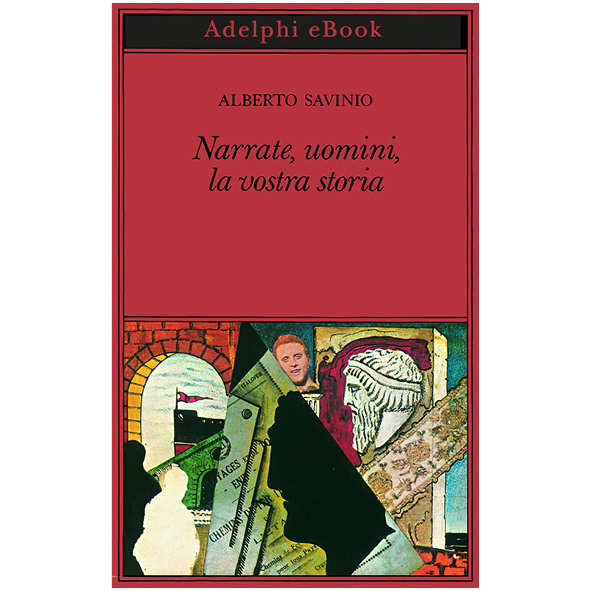 Narrate, uomini, la vostra storia (nuovo 1 ed 1984)