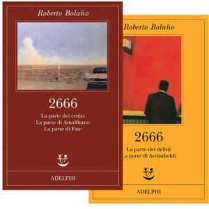 2666 - Roberto Bolaño (2 vol. nuovi 1 ed )