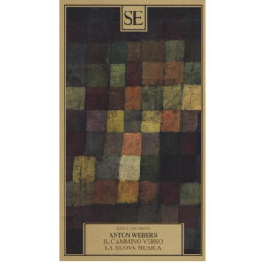 Il cammino verso la nuova musica (nuovo 1 ed. 1989)