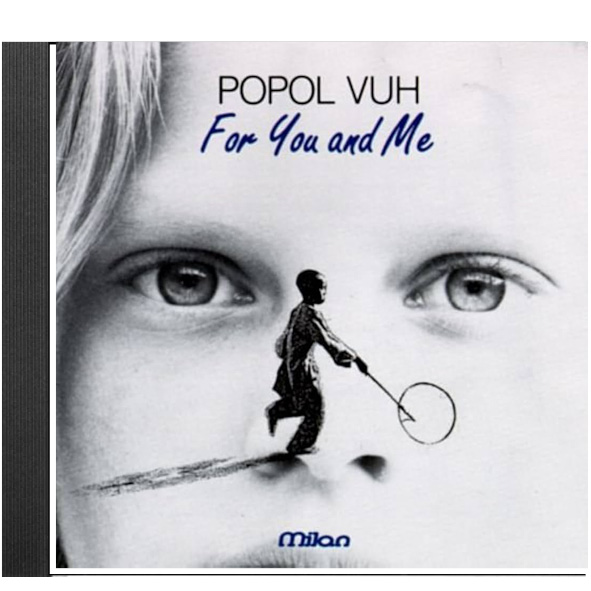 Popol Vuh – For You And Me (cd 2006) - usato