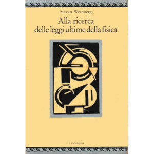 alla-ricerca-delle-leggi-ultime-della-fisica