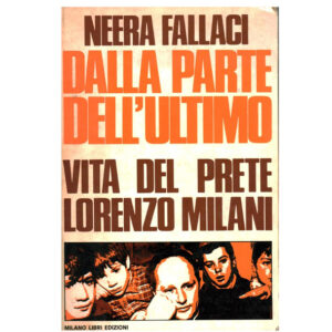 Dalla parte dell' ultimo Vita del prete Lorenzo Milani