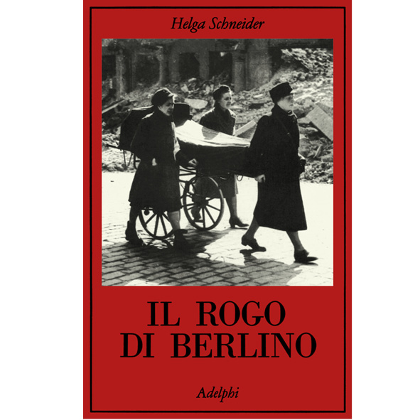 Il rogo di Berlino10 (nuovo 1 ed 1995)