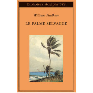 Le palme selvagge (nuovo 1 ed 1999)