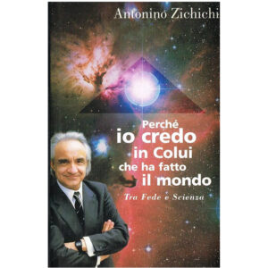 Perché io credo in Colui che ha fatto il mondo (1 ed. 1999 cop. rigida) - usato