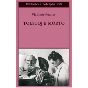 Tolstoj è morto (nuovo 1 ed 2010)